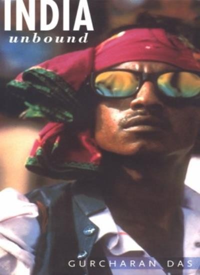 India unbound By Gurcharan Das. 9780670882656
