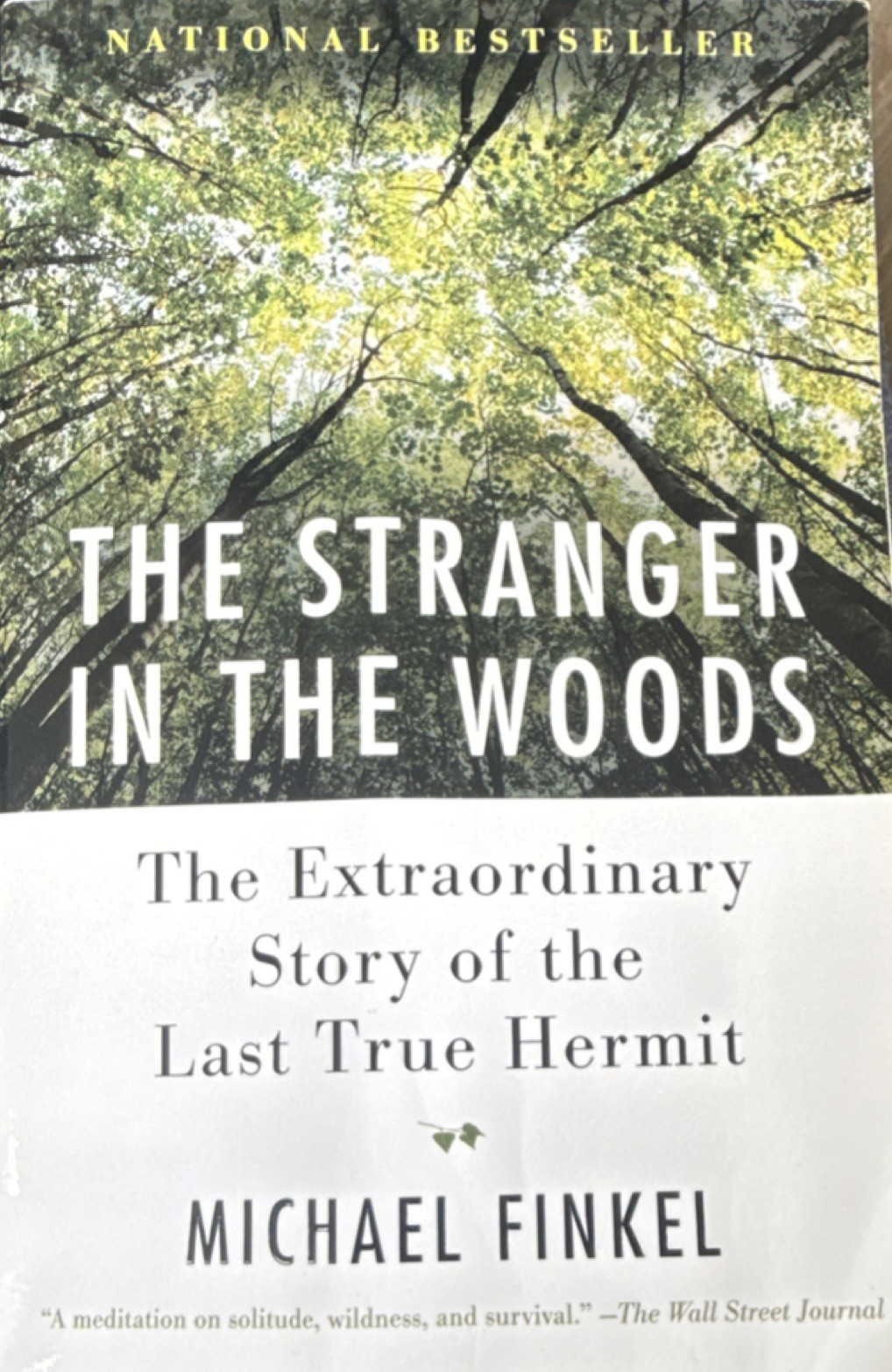 The Stranger in the Woods by Michael Finkel Paperback Nonfiction Biography Book