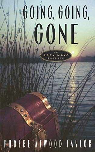 Going, Going, Gone (Asey – Paperback, by Taylor Phoebe Atwood – Acceptable n