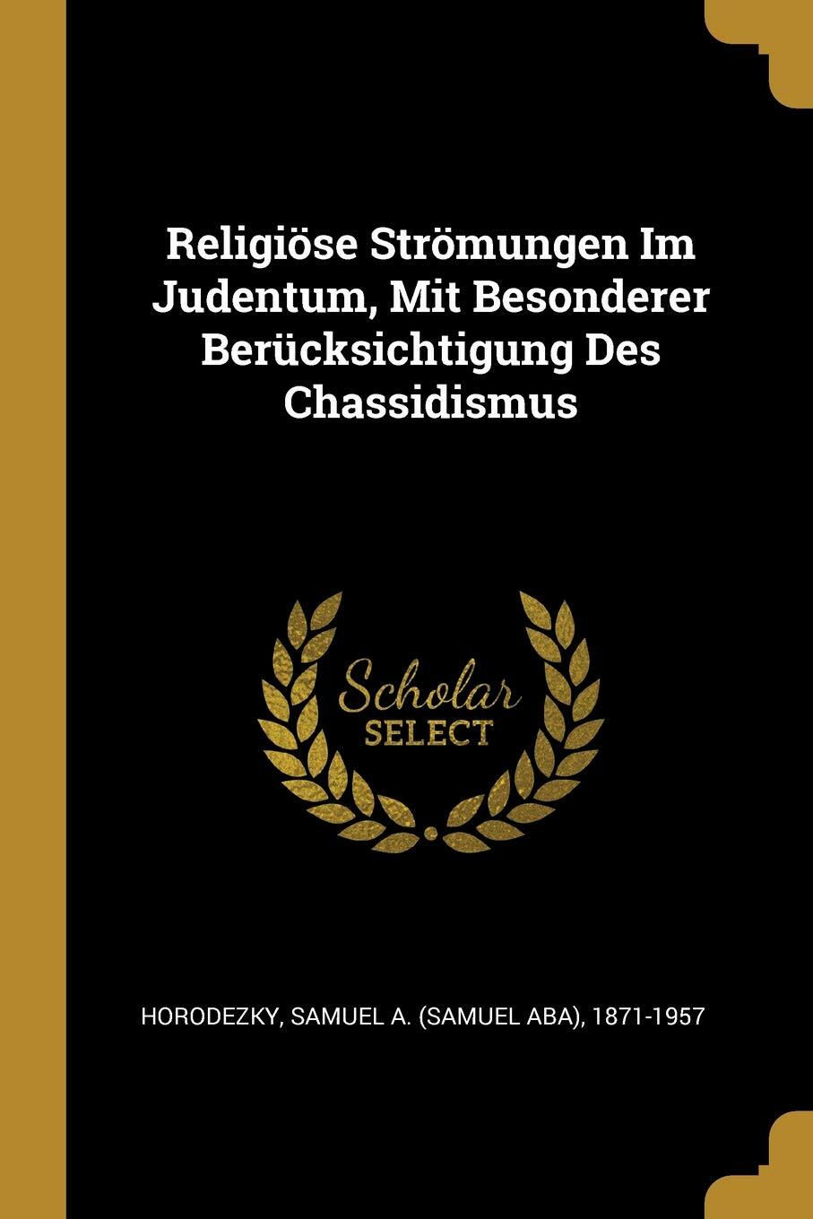 NEW Religiose Strömungen Im Judentum Mit Besonderer Berücksichtigung BOOK #540