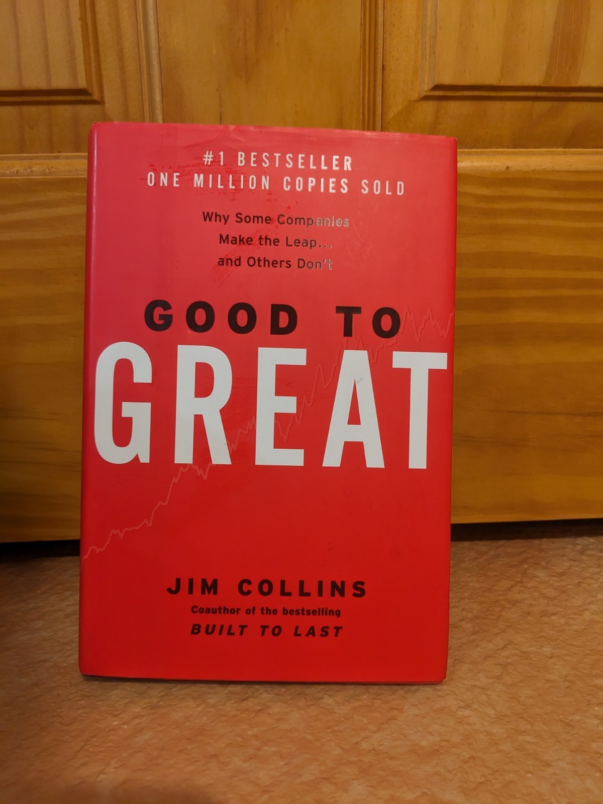 Good to Great : Why Some Companies Make the Leap… and Others Don’t by Jim…