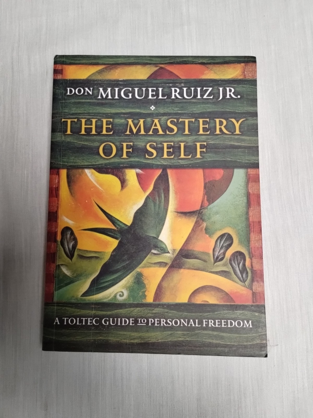 The Mastery of Self : A Toltec Guide by Don Miguel Ruiz Jr. Paperback