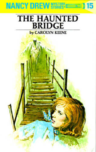 The Haunted Bridge (Nancy Drew, Book 15) – Hardcover – VERY GOOD
