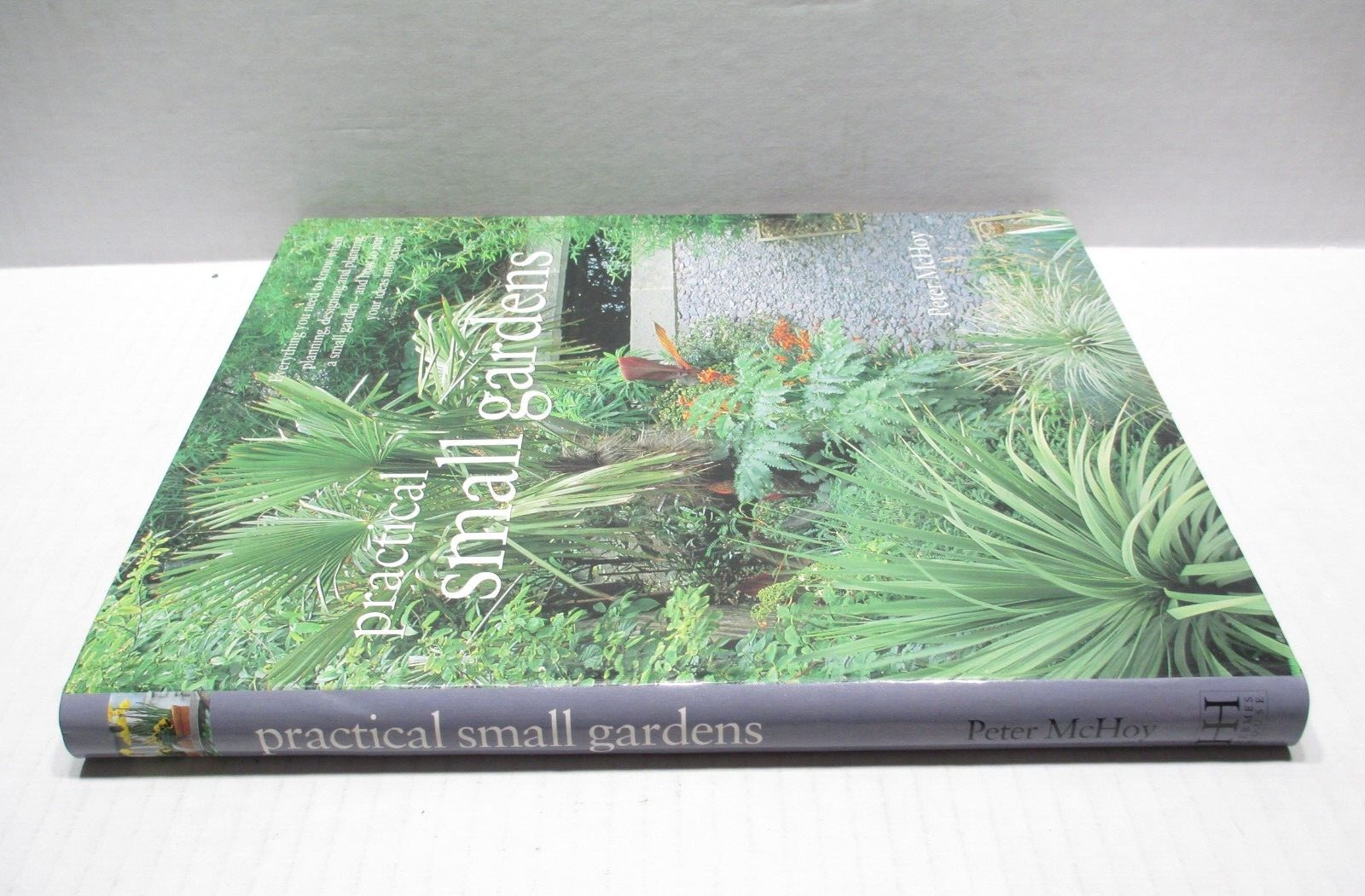 Practical Small Gardens – Peter McHoy – Soft Cover with Dusk Jacket