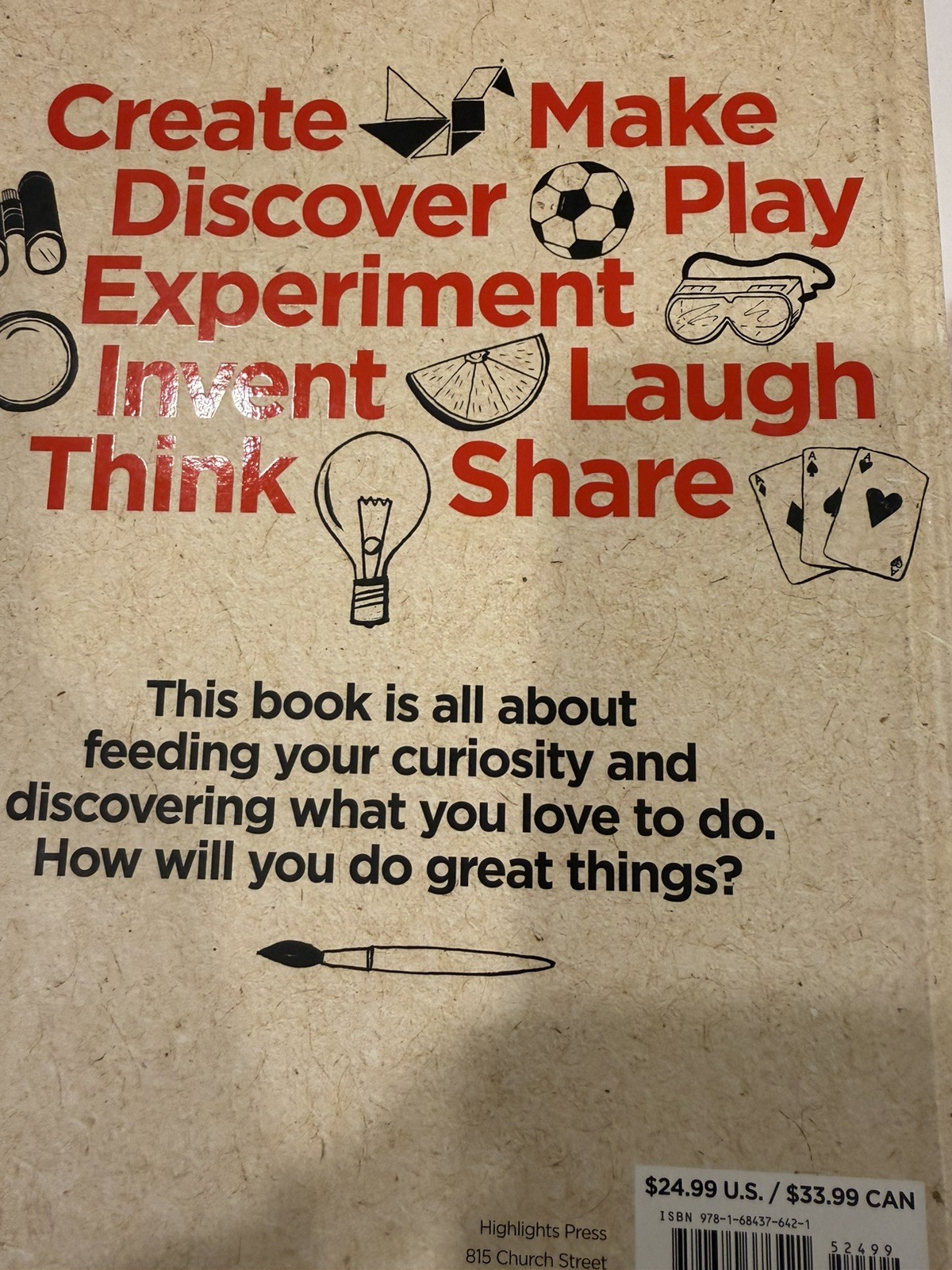 The Highlights Book of Things to Do: Discover, Explore, Create, and Do Gr – GOOD