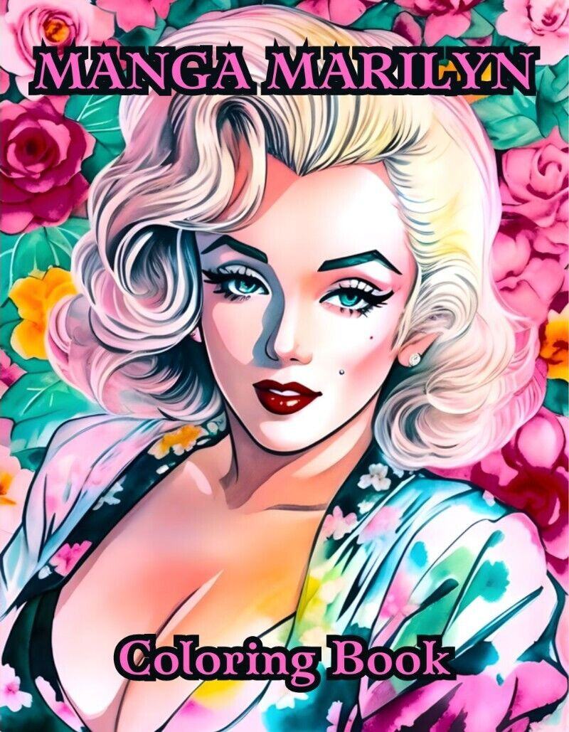 Manga Marilyn – Marilyn Monroe Adult Coloring Book 70 Pages! Stress Relief
