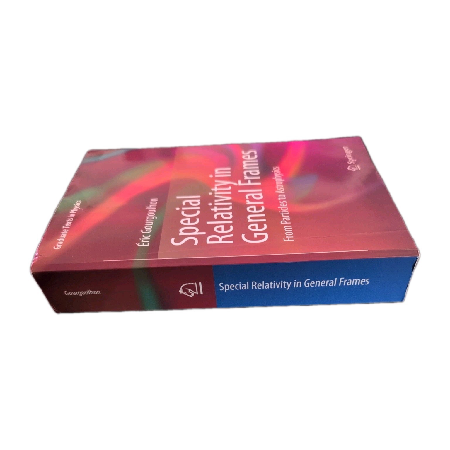 Special Relativity in General Frames: From Particles to Astrophysics (Graduate,