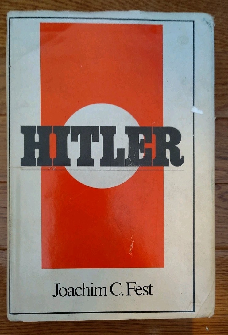 HITLER by JOACHIM C. FEST 1974 Hardcover With Dust Jacket English Translation