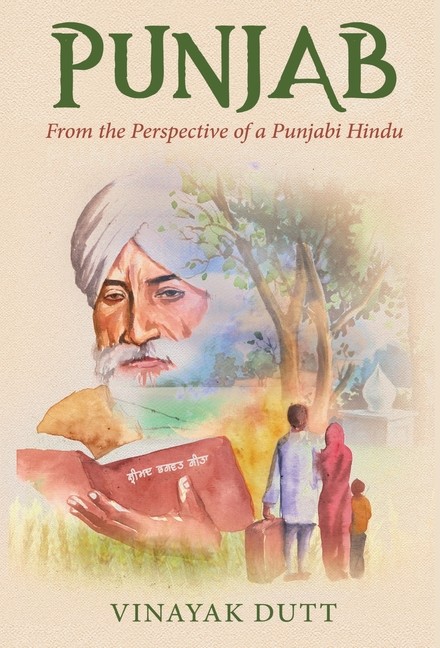 Punjab – From The Perspective Of A Punjabi Hindu