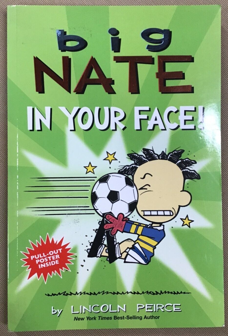 Big Nate: In Your Face!, Volume 24 – by Lincoln Peirce (Paperback) NEW 📖