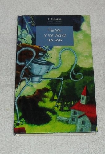 The War of the Worlds. By H.G. Wells