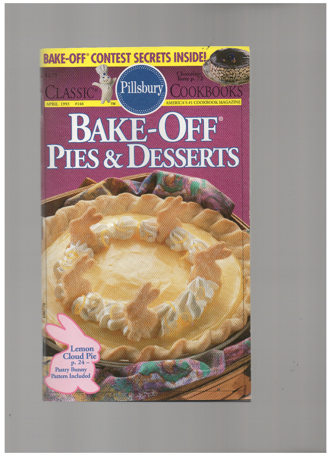 PILLSBURY-BAKE-OFF PIES & DESSERTS APRIL 1993 #146 Paperback 92 PAGES