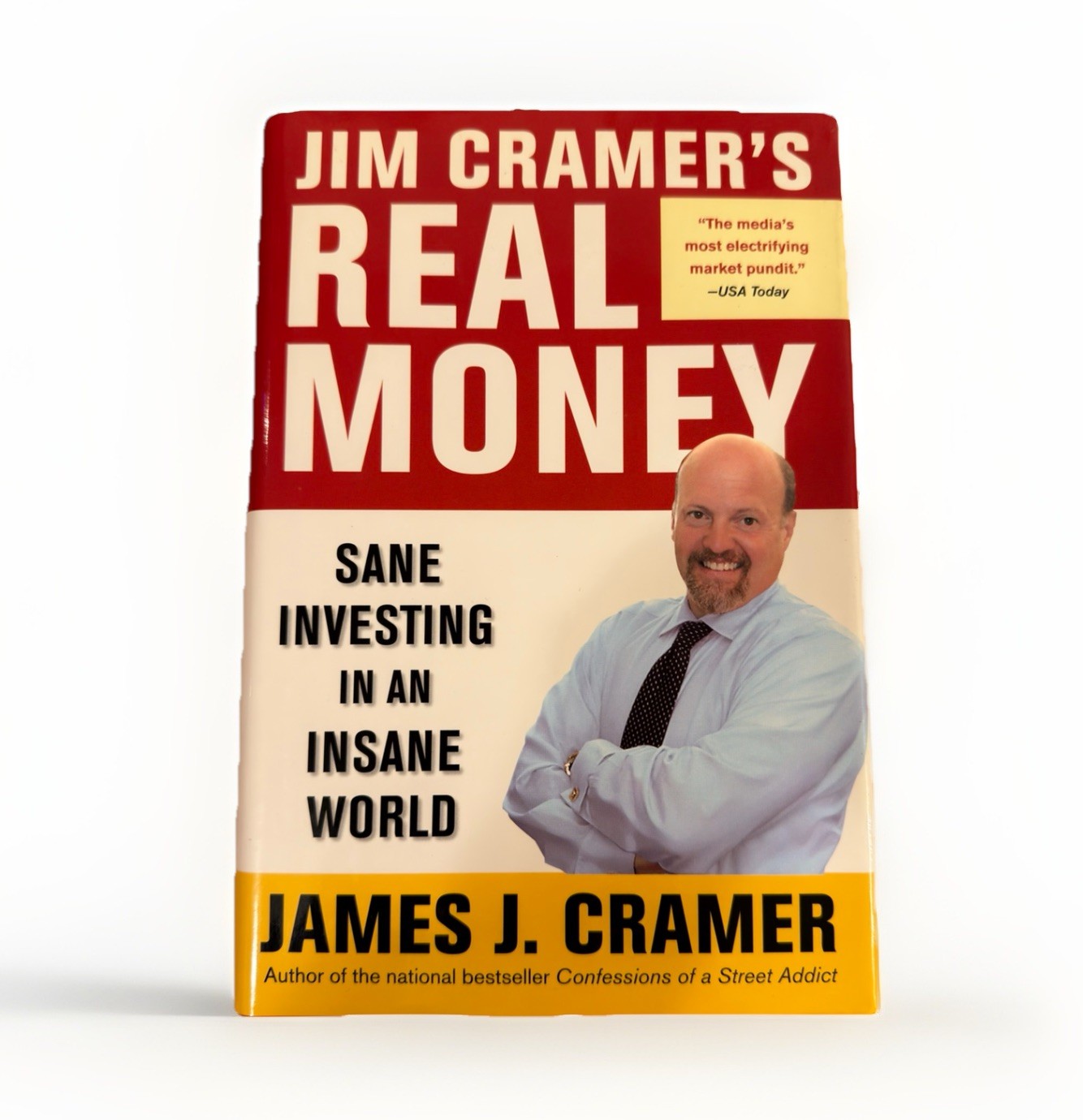 Jim Cramer’s Real Money: Sane Investing i- James J Cramer, 0743224892, hardcover