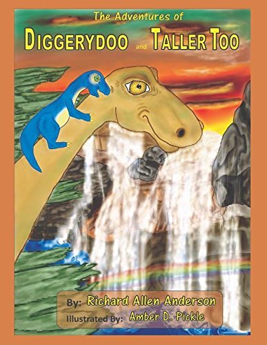 The Adventures of Diggerydoo and Taller Too, Anderson, Pickle 9781942766131-,