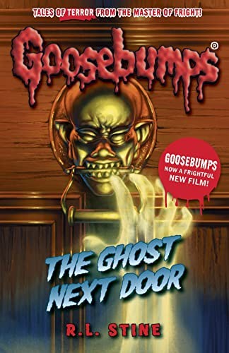 The Ghost Next Door (Goosebumps) R. L. Stine paperback Very Good