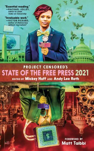 Project Censored’s State of the Free Press 2021, , Excellent Book