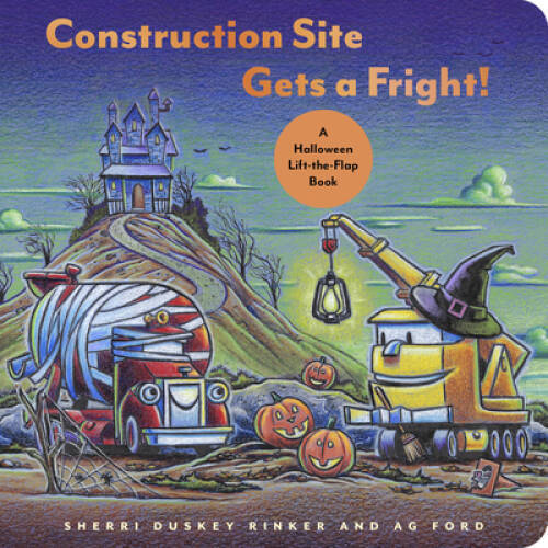 Construction Site Gets a Fright: A Halloween Lift-the-Flap Book – GOOD