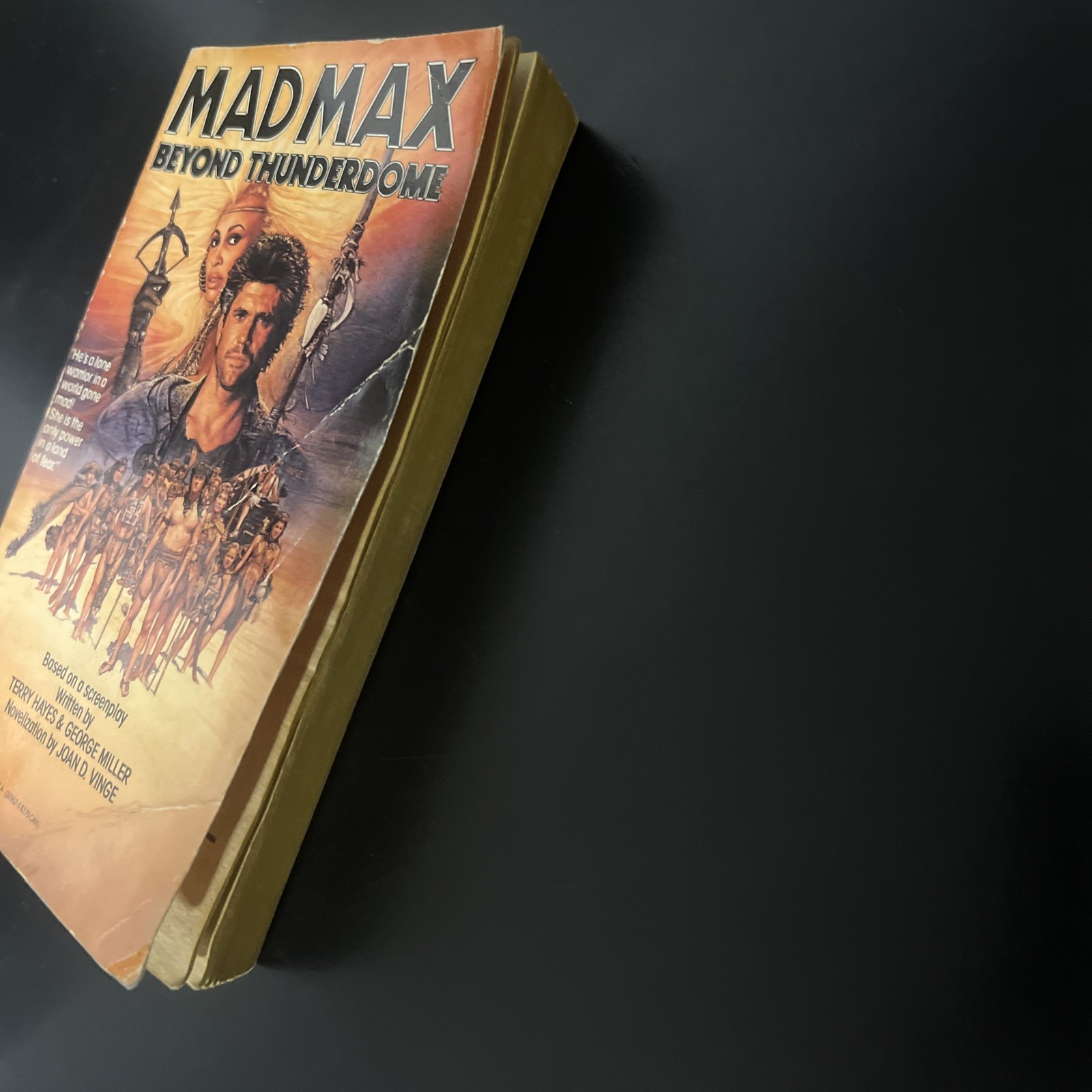 Mad Max Beyond Thunderdome Novelization by Joan D. Vinge Story by George Miller