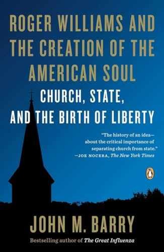 Roger Williams and the Creation of – Paperback, by Barry John M. – Very Good x