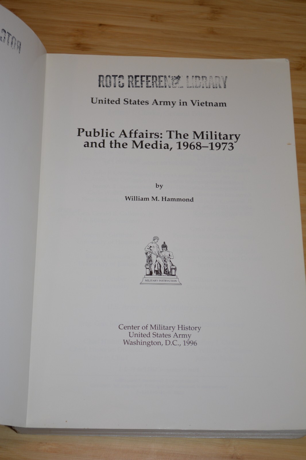 Public Affairs: The Military And The Media, 1968-1973 US Army in Vietnam 1996 pb