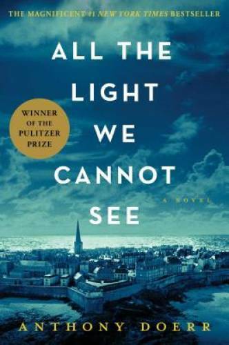 All the Light We Cannot See – Hardcover By Doerr, Anthony – VERY GOOD