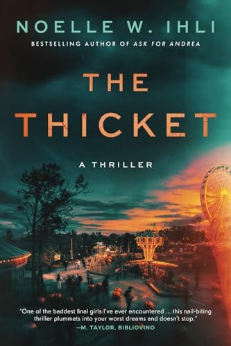 The Thicket: A Thriller by Ihli, Noelle West Paperback / softback Book The Fast