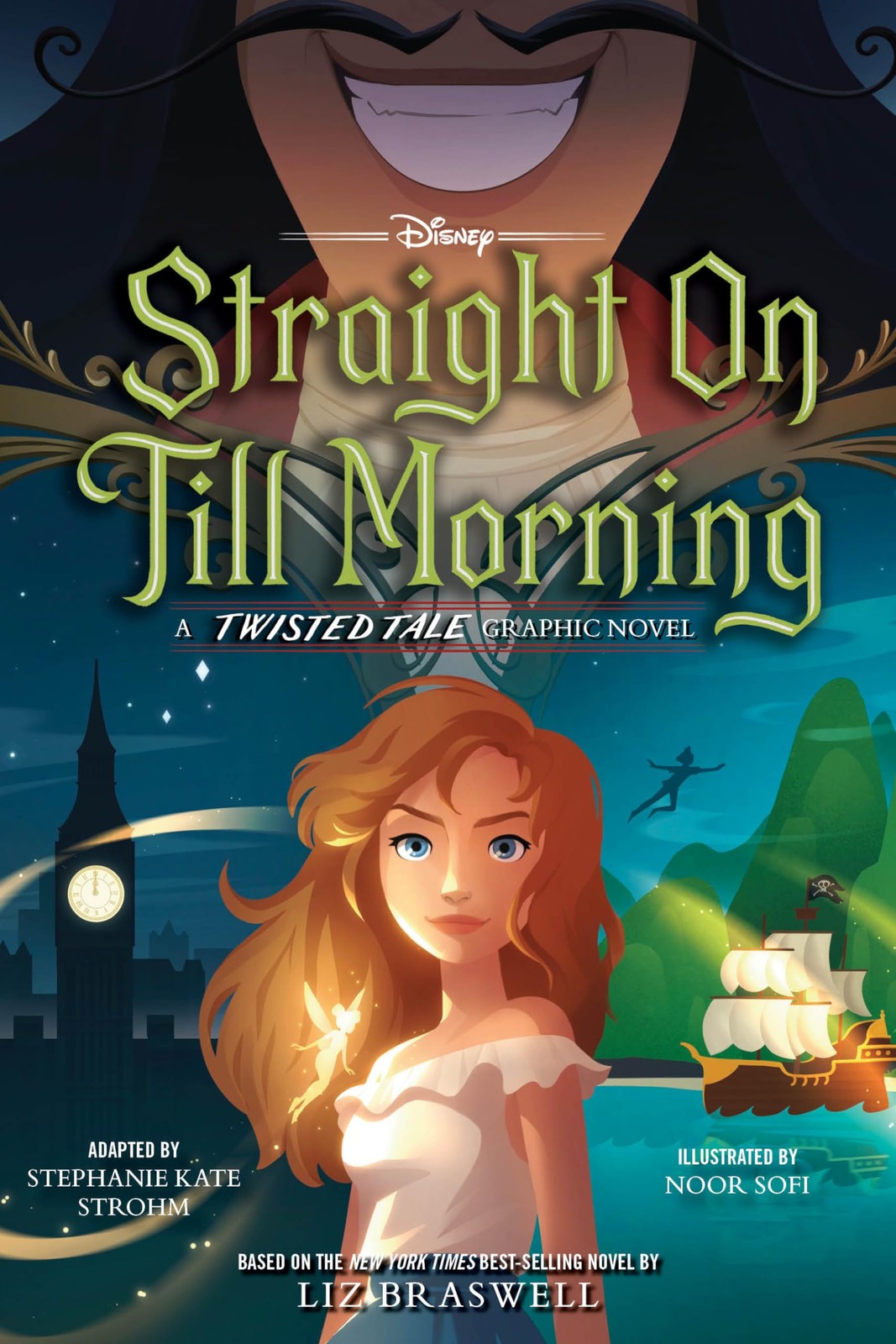 Straight On Till Morning: A Twisted Tale Graphic Novel – Strohm, Stephanie K…