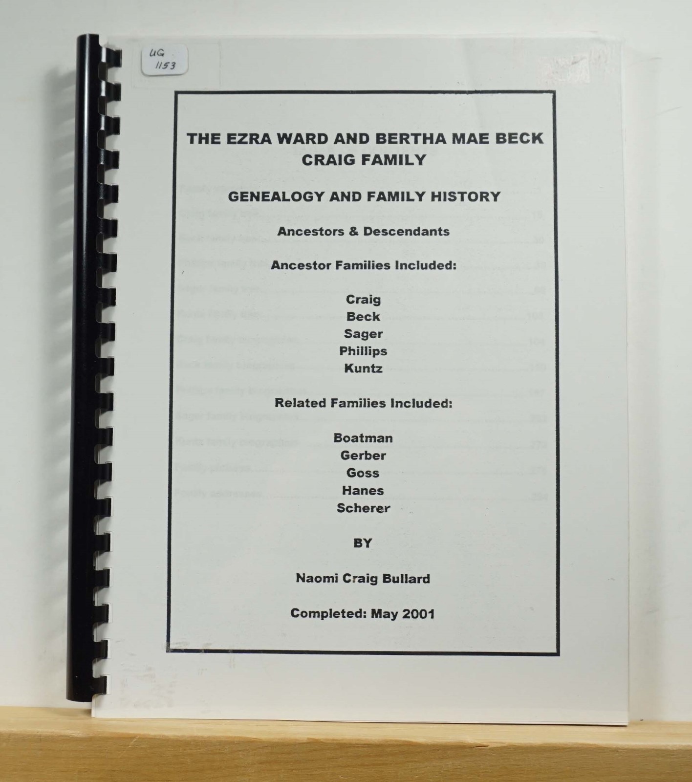 The Ezra Ward and Bertha Mae Beck Craig Family: Genealogy and Family History