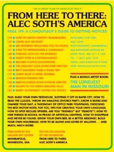 From Here to There : Alec Soth’s America by Barry Schwabsky (2010, Hardcover) AZ