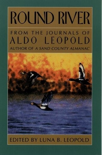 Aldo Leopold Round River (Paperback) Galaxy Books (UK IMPORT)