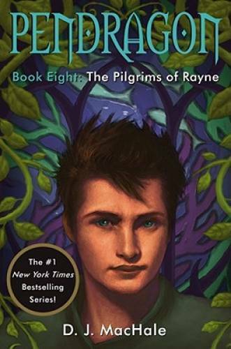 The Pilgrims of Rayne (Pendragon) – Hardcover By MacHale, D.J. – GOOD