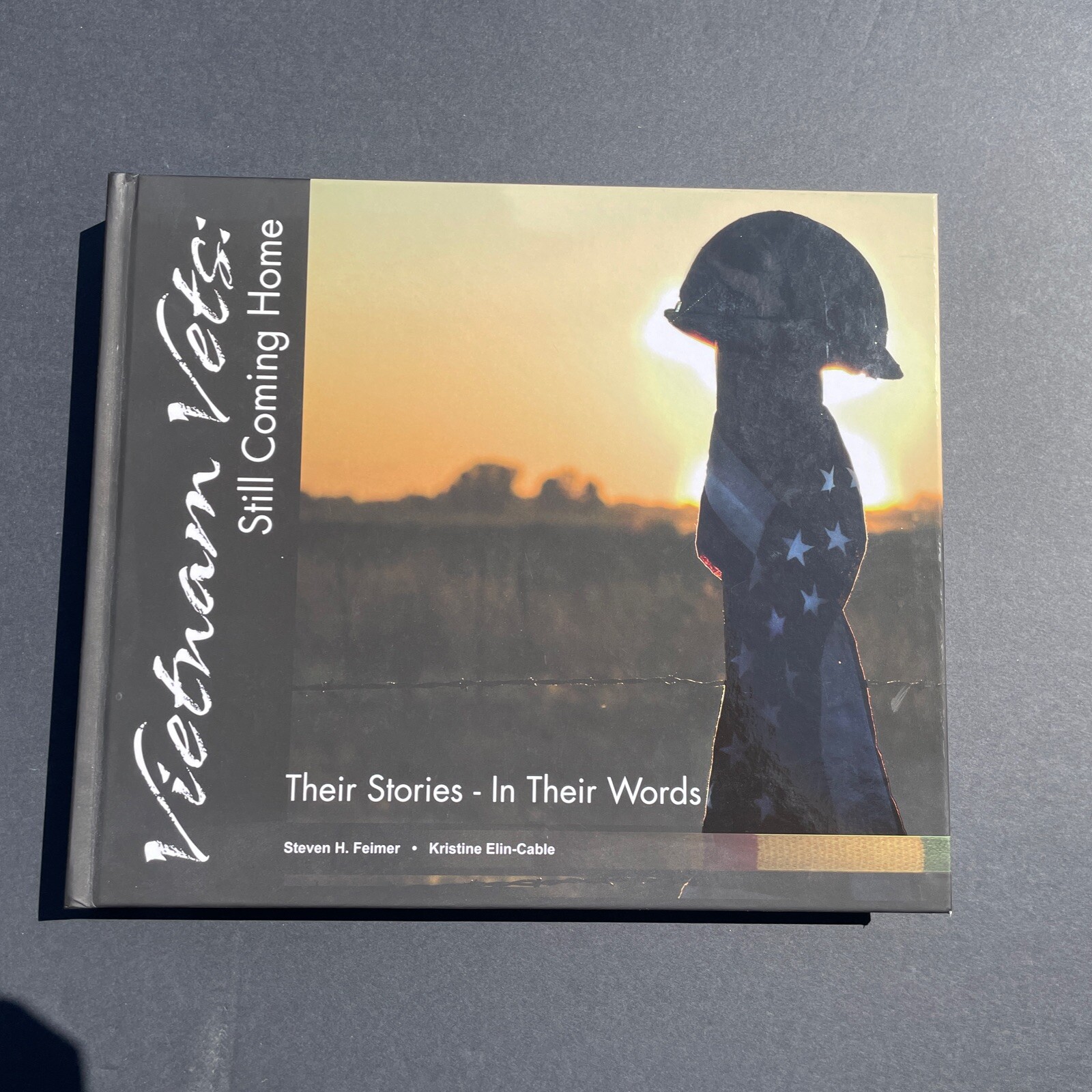 Vietnam Vets Still Coming Home Book Signed Feimer Military War Stories 1st Ed.