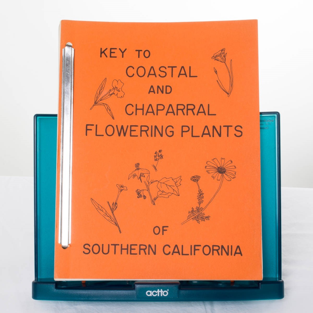 Key to Coastal and Chaparral Flowering Plants of Southern CA Barbara J. Collins