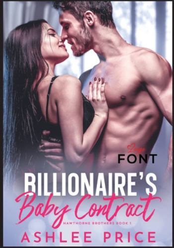 Billionaire’s Baby Contract Large Font, Like New Used, Free shipping in the US