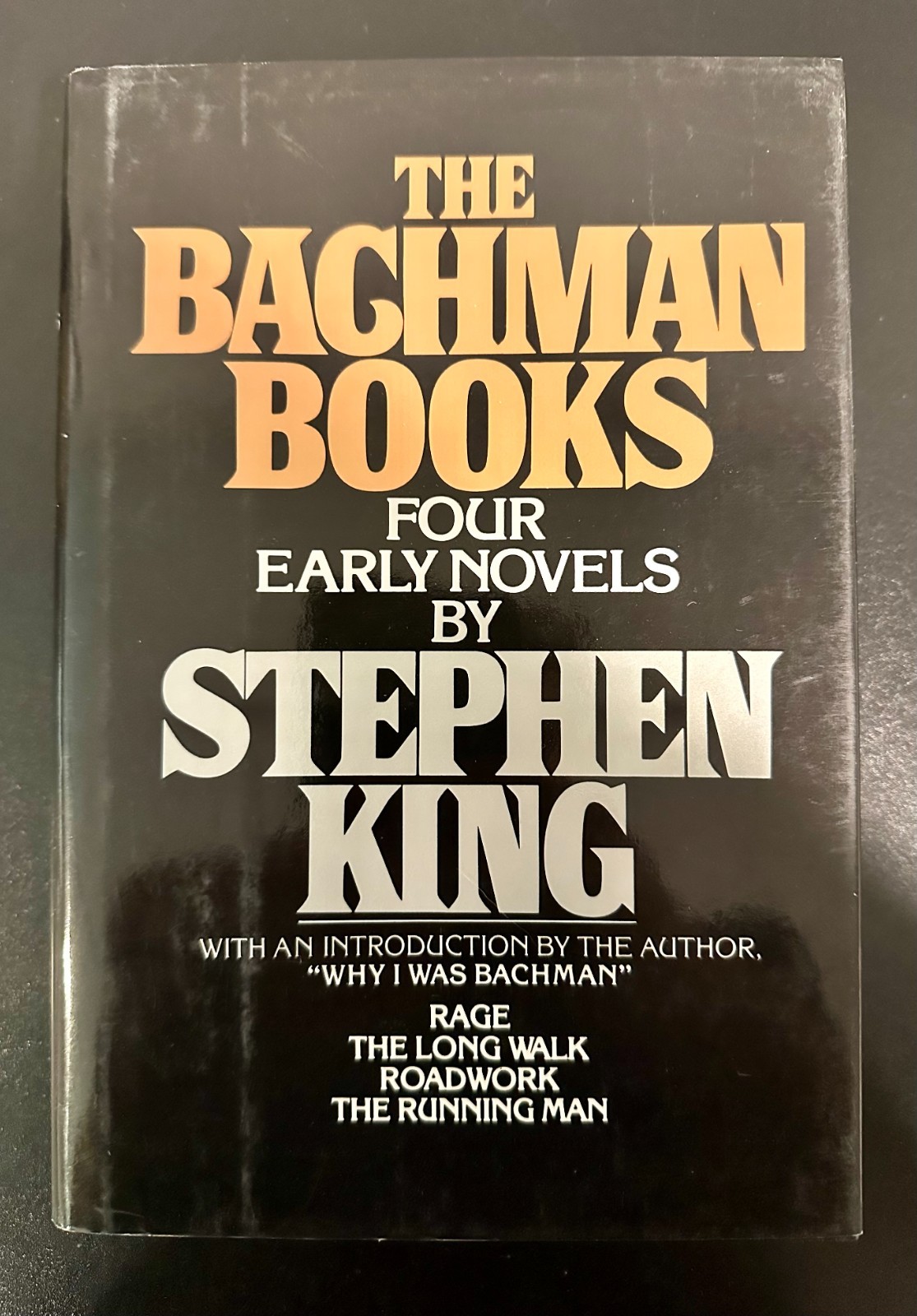 The Bachman Books: Four Early Novels by Stephen King (1985, HC/DJ, NAL Books)