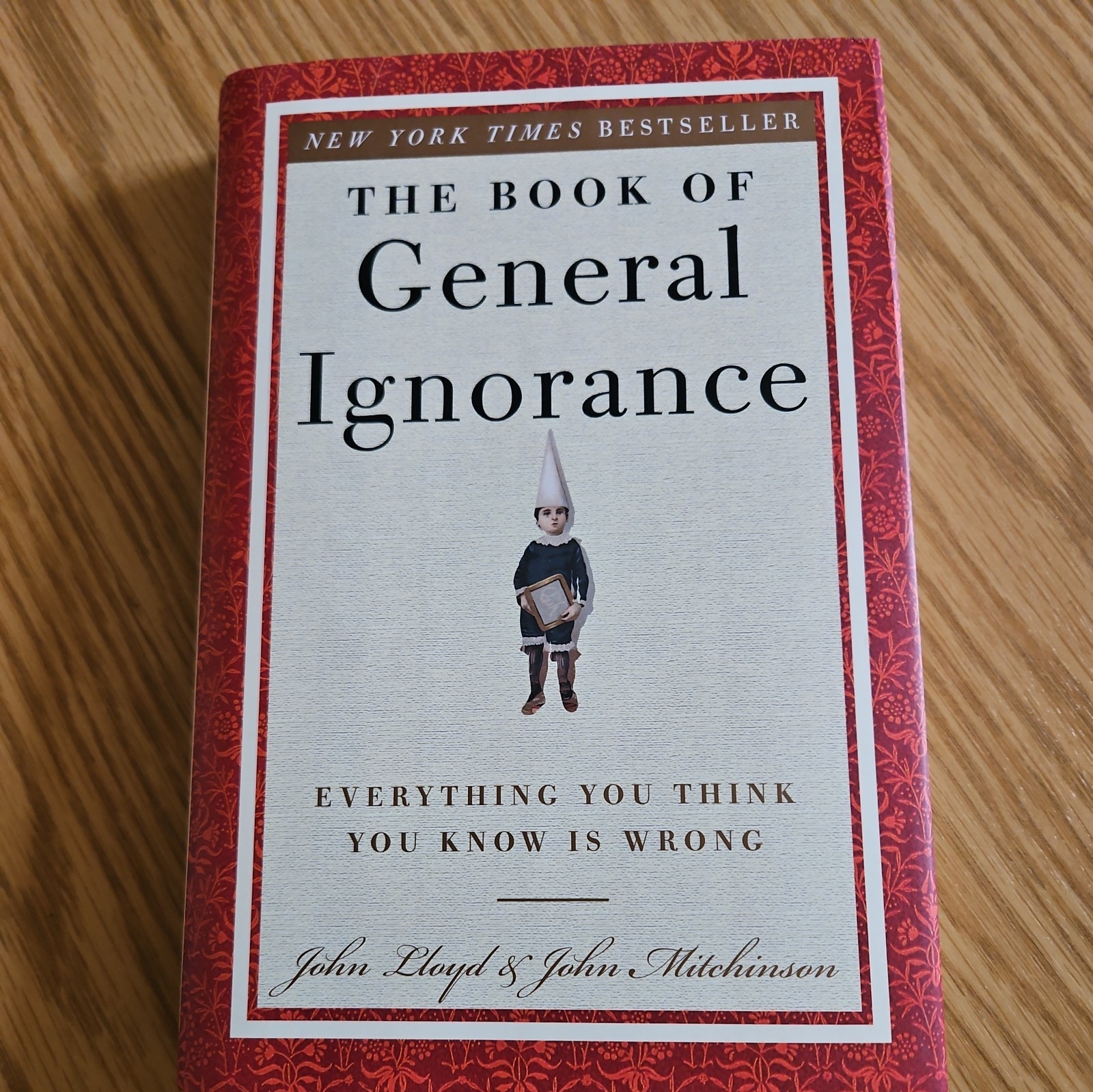 The Book of General Ignorance by John Lloyd 2007 Hardcover Book w/ Dust Jacket