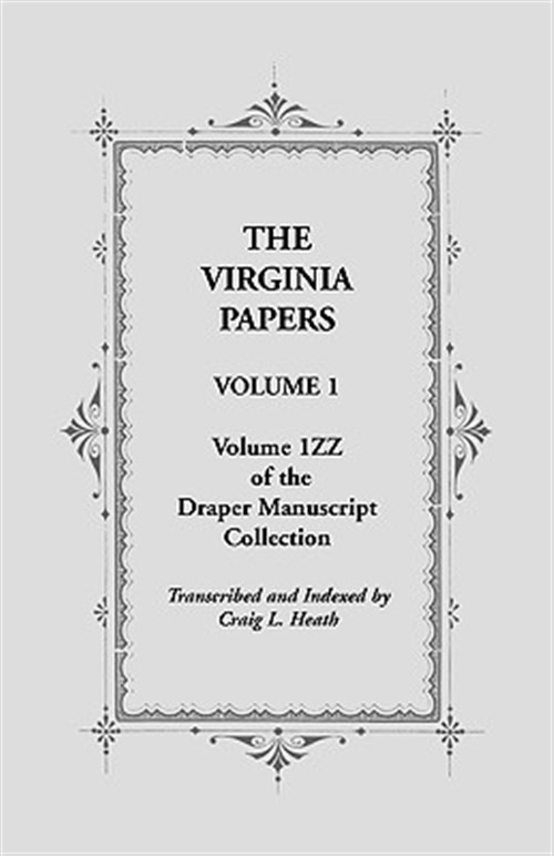 Virginia Papers : Volume 1zz of the Draper Manuscript, Paperback by Heath, Cv…
