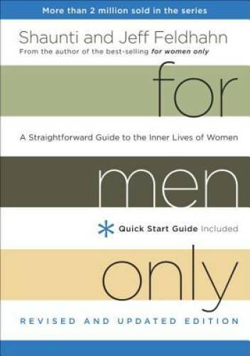 For Men Only, Revised and Updated Edition: A Straightforward Guide to the – GOOD
