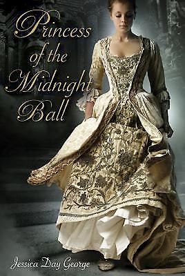 Princess of the Midnight Ball – paperback, 1599904551, Jessica Day George