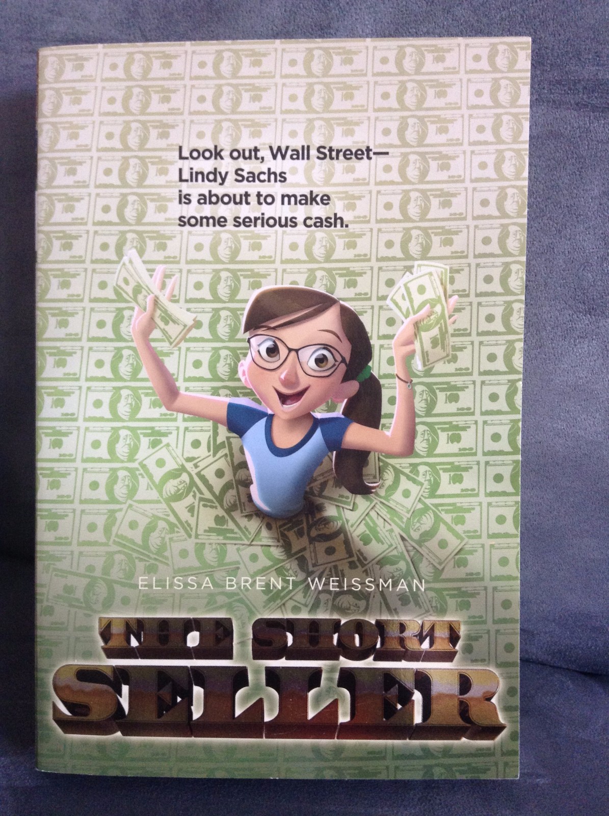 THE SHORT SELLER CHILDREN’S CHAPTER BOOK BY ELISSA BRENT WEISSMAN