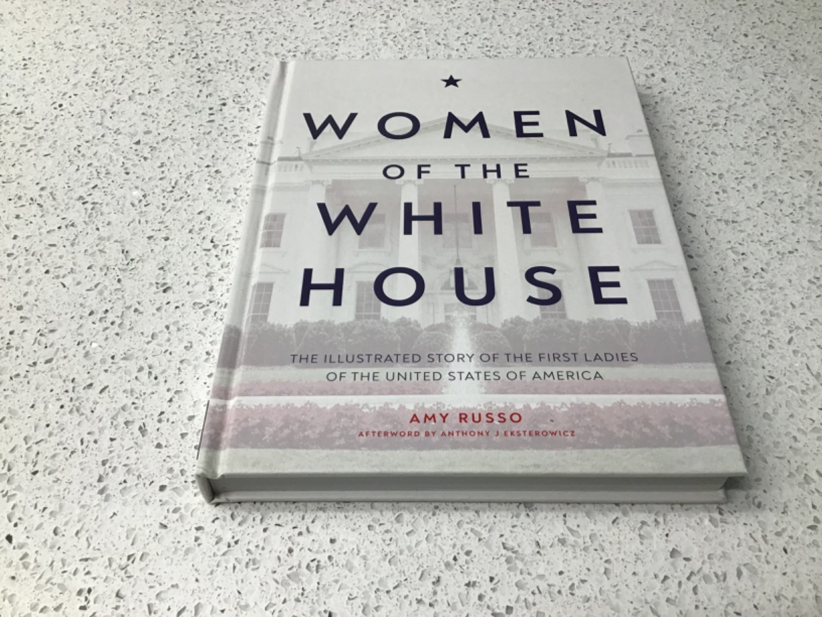 Women of the White House by Amy Russo 2021 Welbeck Publishing