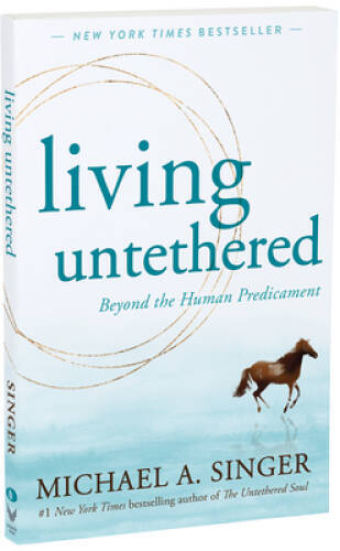 Living Untethered: Beyond the Human Predicament – Paperback – GOOD