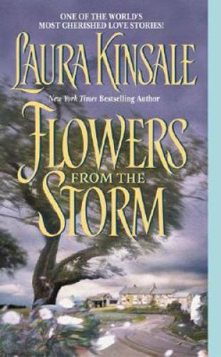 Flowers from the Storm – Mass Market Paperback By Kinsale, Laura – GOOD