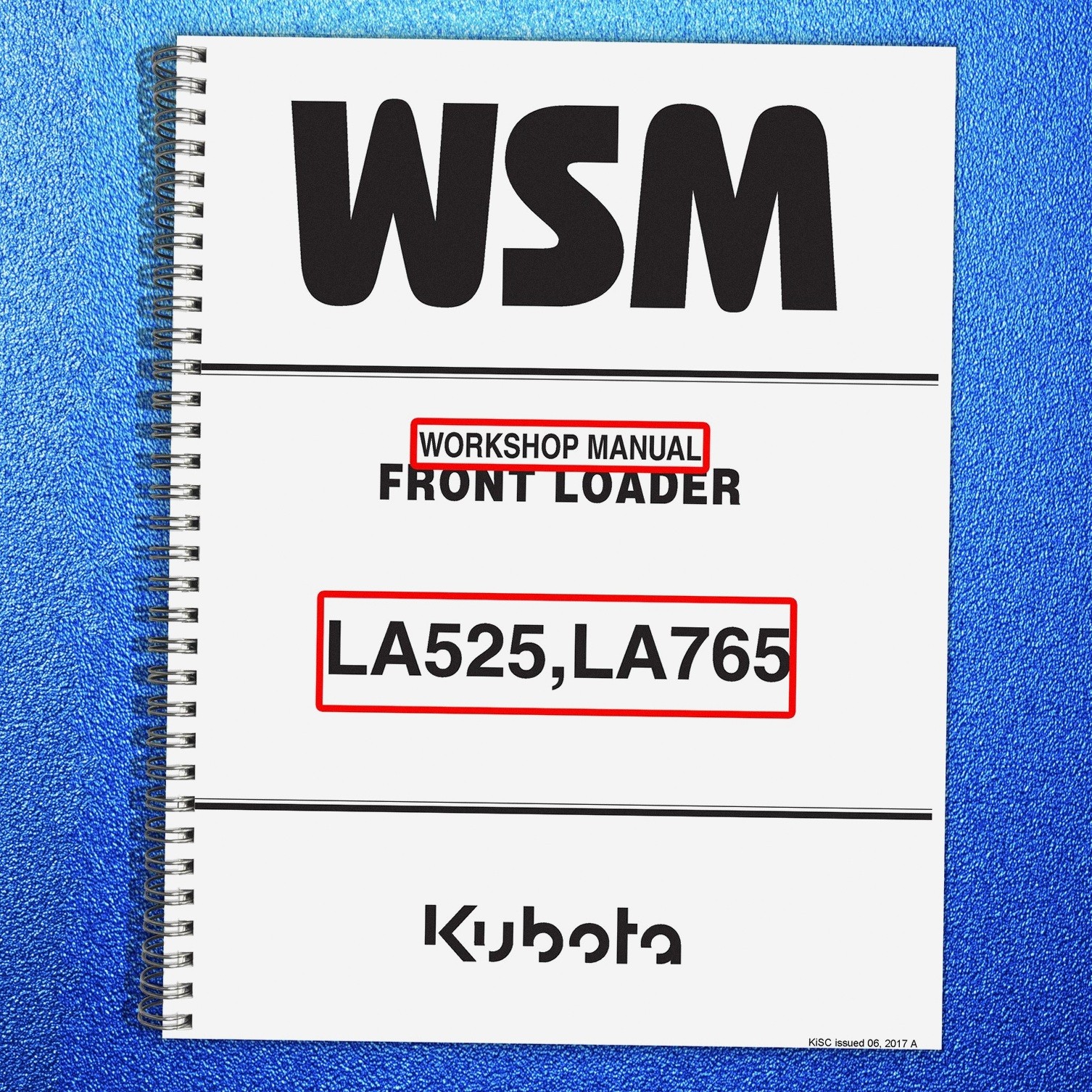KUBOTA LA525 LA765 Front Loader Workshop Manual FASTENED – TOUGH FRONT & BACK