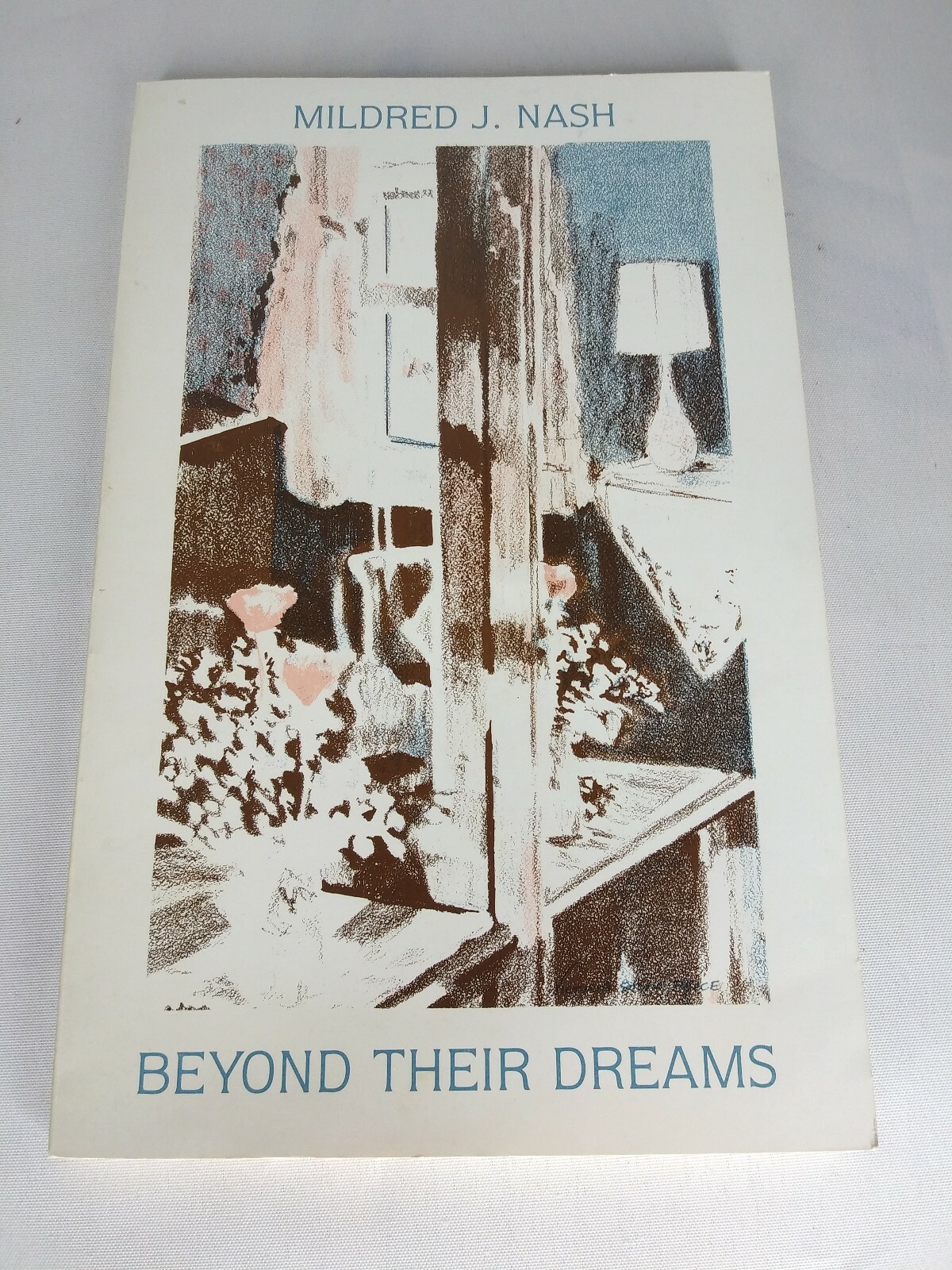 Beyond Their Dreams Mildred J. Nash Poetry Pocahontas Press Poetry PB PO