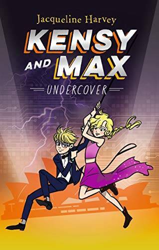 Kensy and Max Undercover – Paperback By Jacqueline Harvey – GOOD