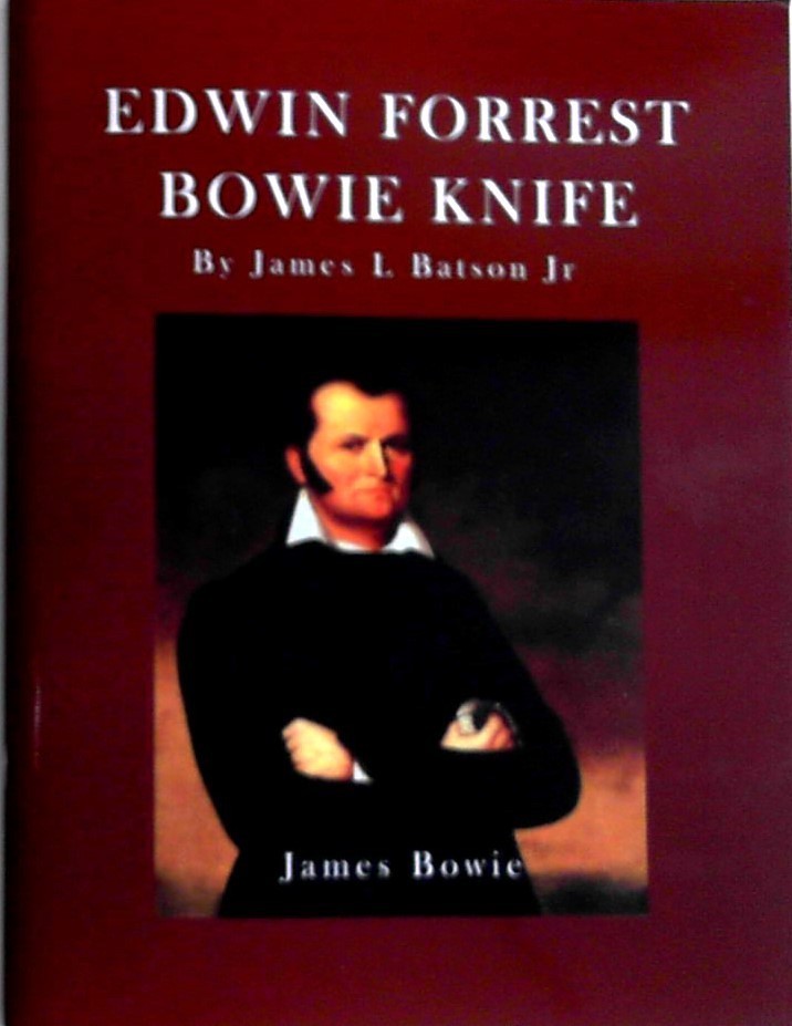 2 in 1 Books on Jim Bowie Edwin Forrest Knife & Acadia Plantation Bowie’s Home