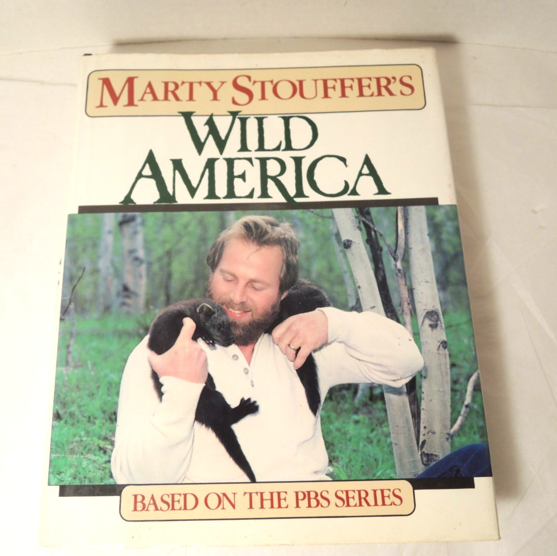 Marty Stouffer’s Wild America Signed by Marty Stouffer 1988 Hardcover 1st Ed.