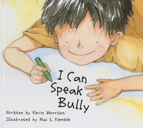 I Can Speak Bully by Morrison, Kevin
