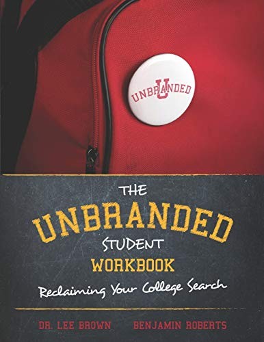 The Unbranded Student Workbook, Brown, Dr. Lee